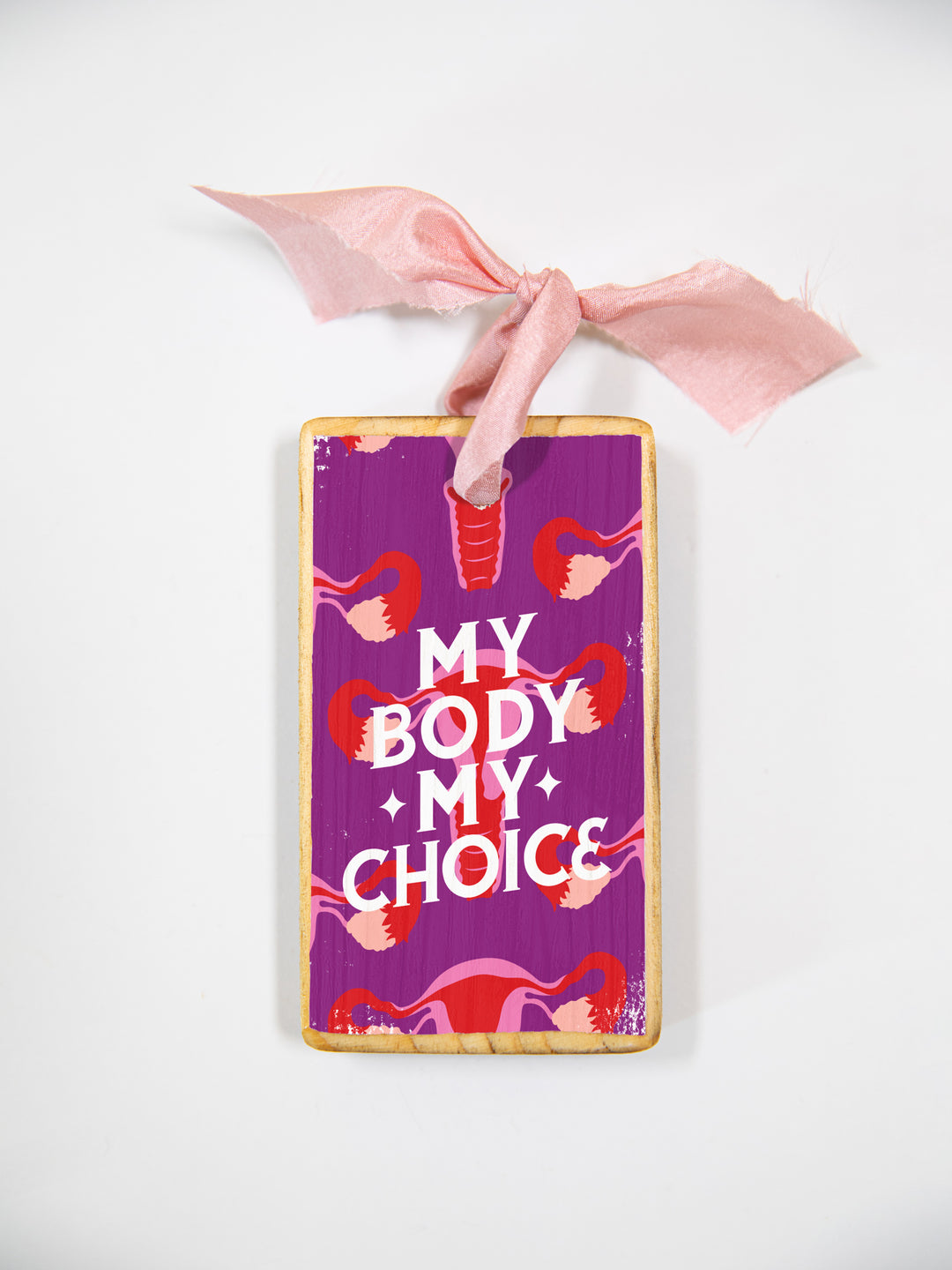 Fight for Reproductive Rights, Wood Ornaments