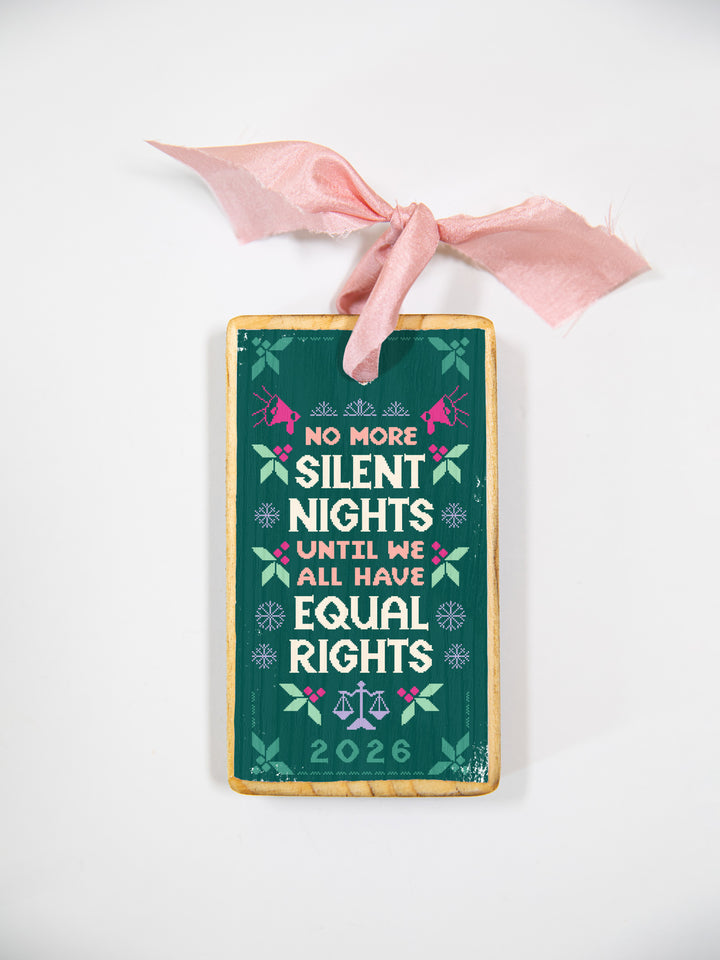 Silent Nights Equal Rights, 2026 Commemorative Pro-Democracy Wood Ornament