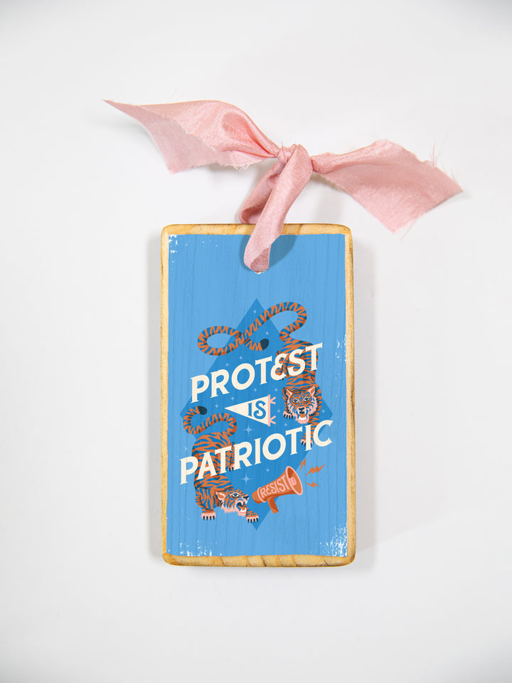 Protest is Patriotic, Wood Ornament