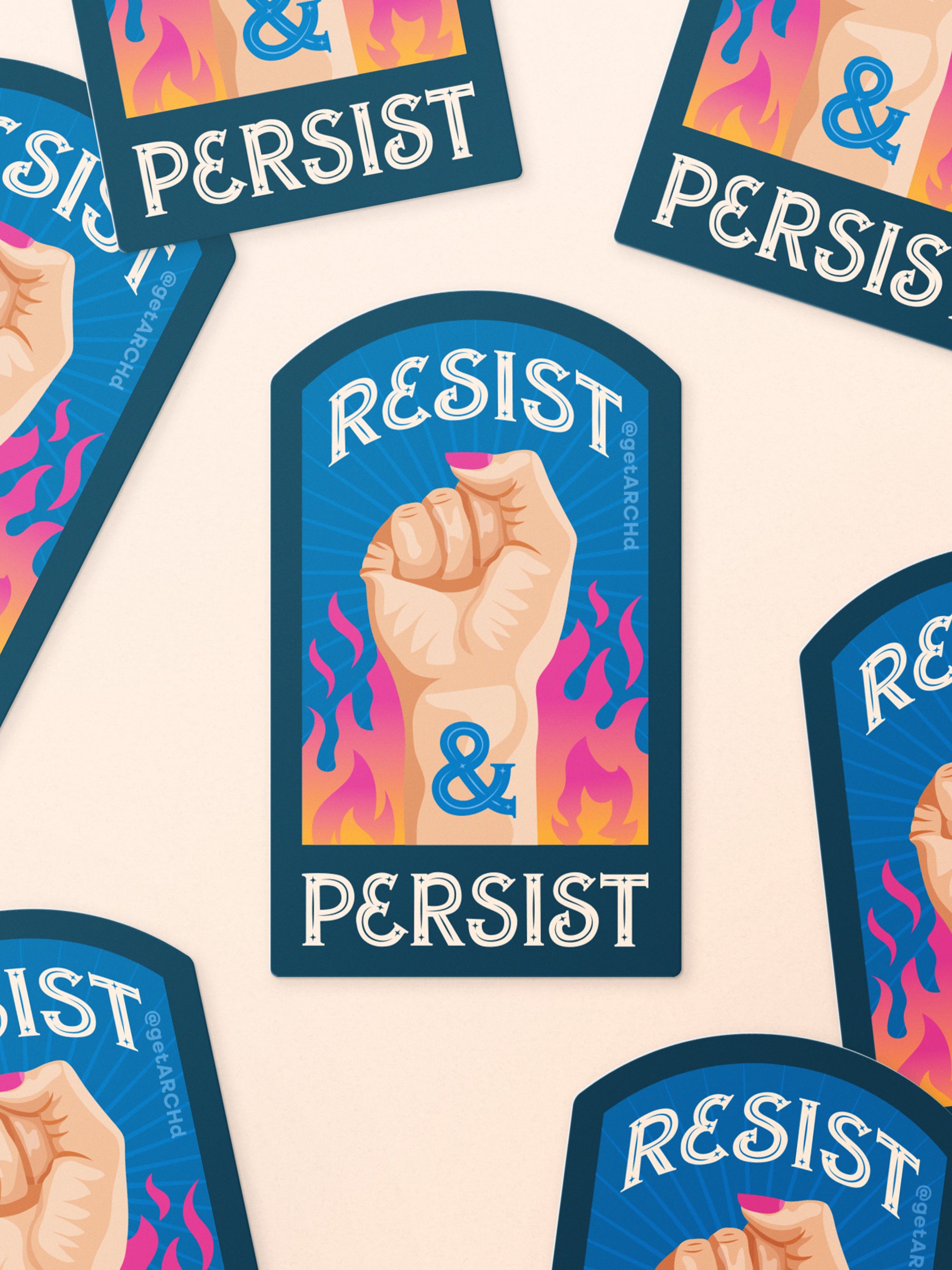 Resist and Persist, Illustrated Protest Sticker – ARCHd