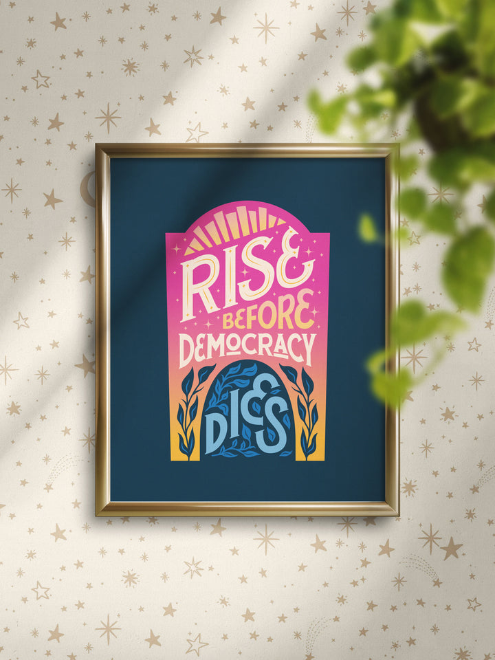 Rise Before Democracy Dies, Illustrated Protest Wall Art Print