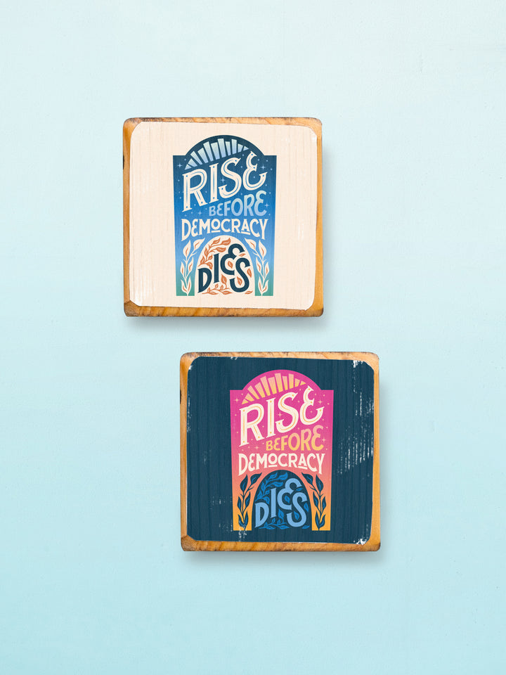 Rise Before Democracy Dies, Protest Wood wall art