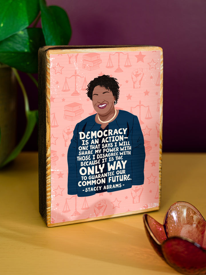 Stacey Abrams Women Quote wood art