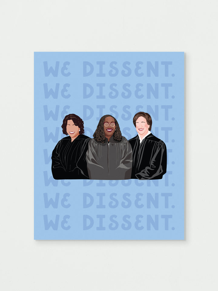 We Dissent SCOTUS Poster Print - SALE