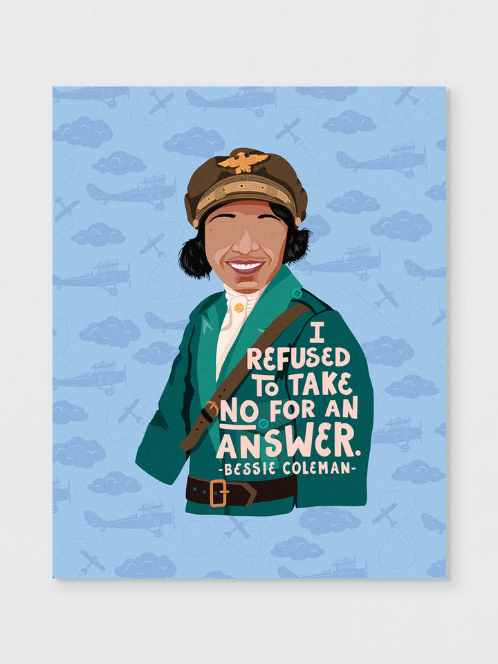Bessie Coleman I refused to take no for an answer quote and illustration 8x10 wall art on white background. Bessie Coleman art