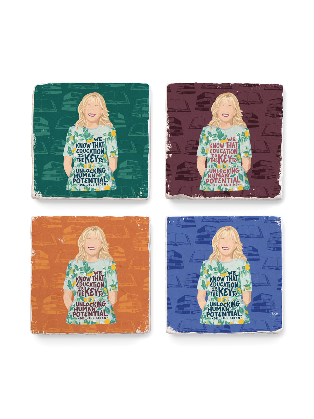 Dr. Jill Biden coaster set on white background. Jill biden quote