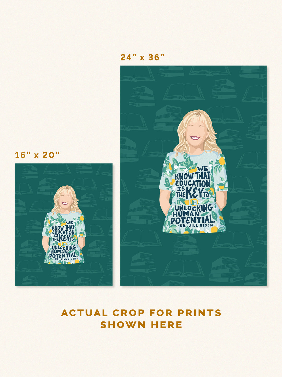 poster print sizes. Jill biden quote