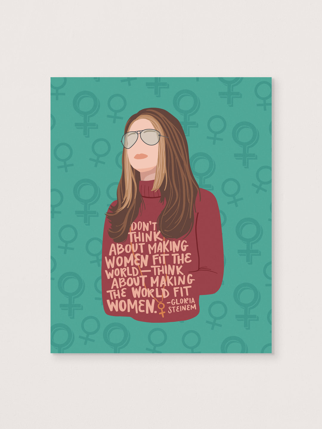 8" x 10" Gloria Steinem quote art print. Gloria Steinem art