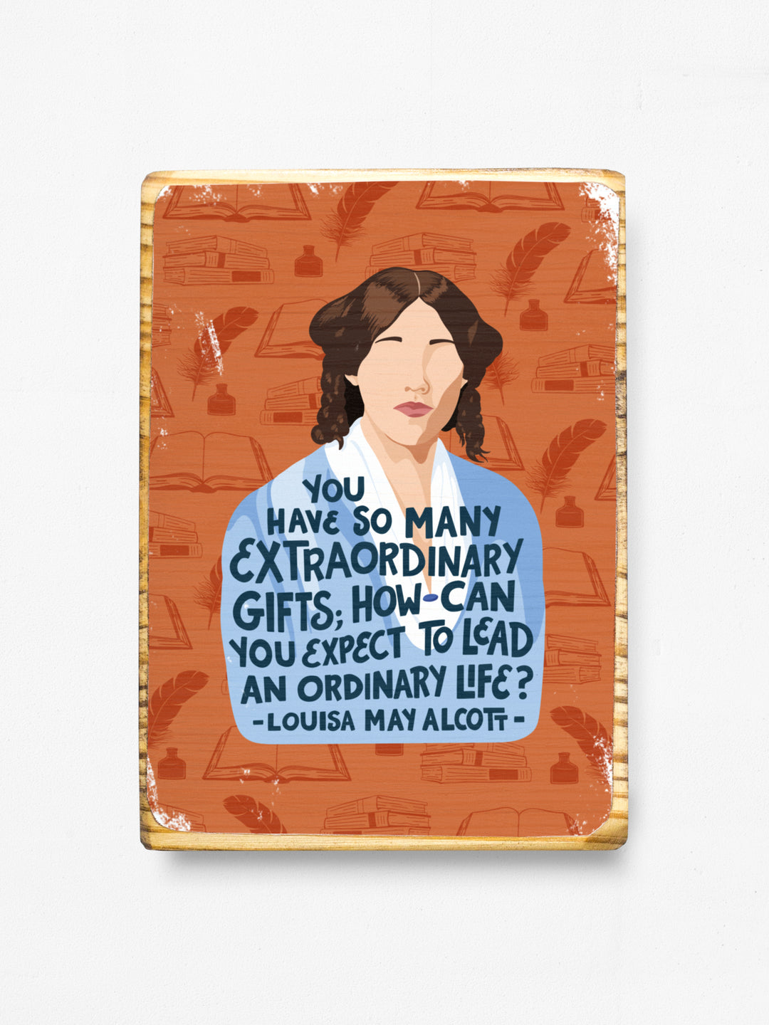 Louisa May Alcott 5x7 wood art on white background. Louisa May Alcott gifts