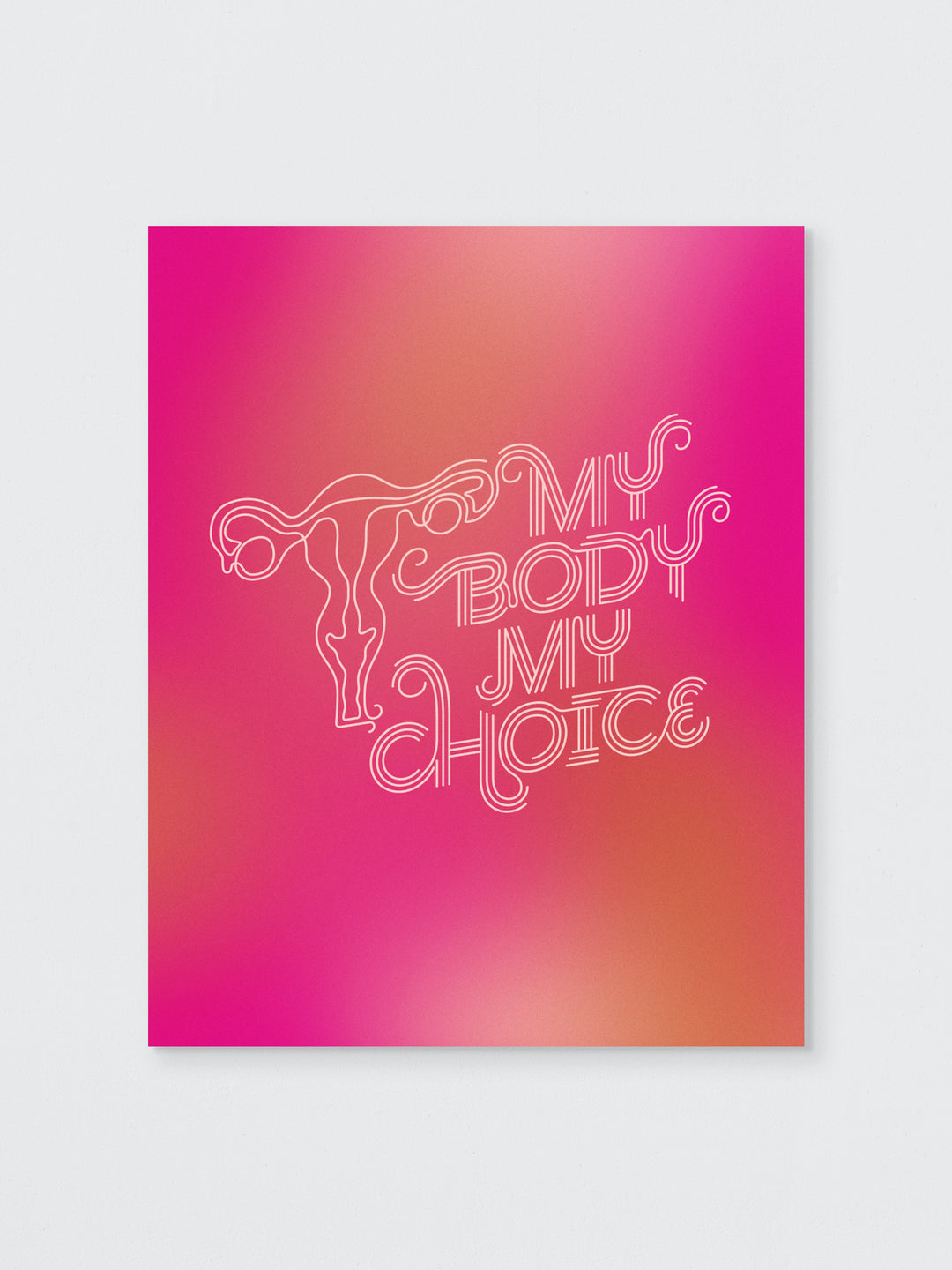 My Body My Choice art print