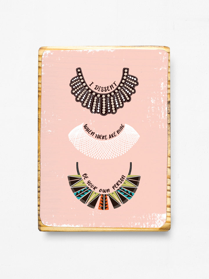 Ruth Bader Ginsburg I Dissent collar illustration wood art. Ruth Bader Ginsburg art