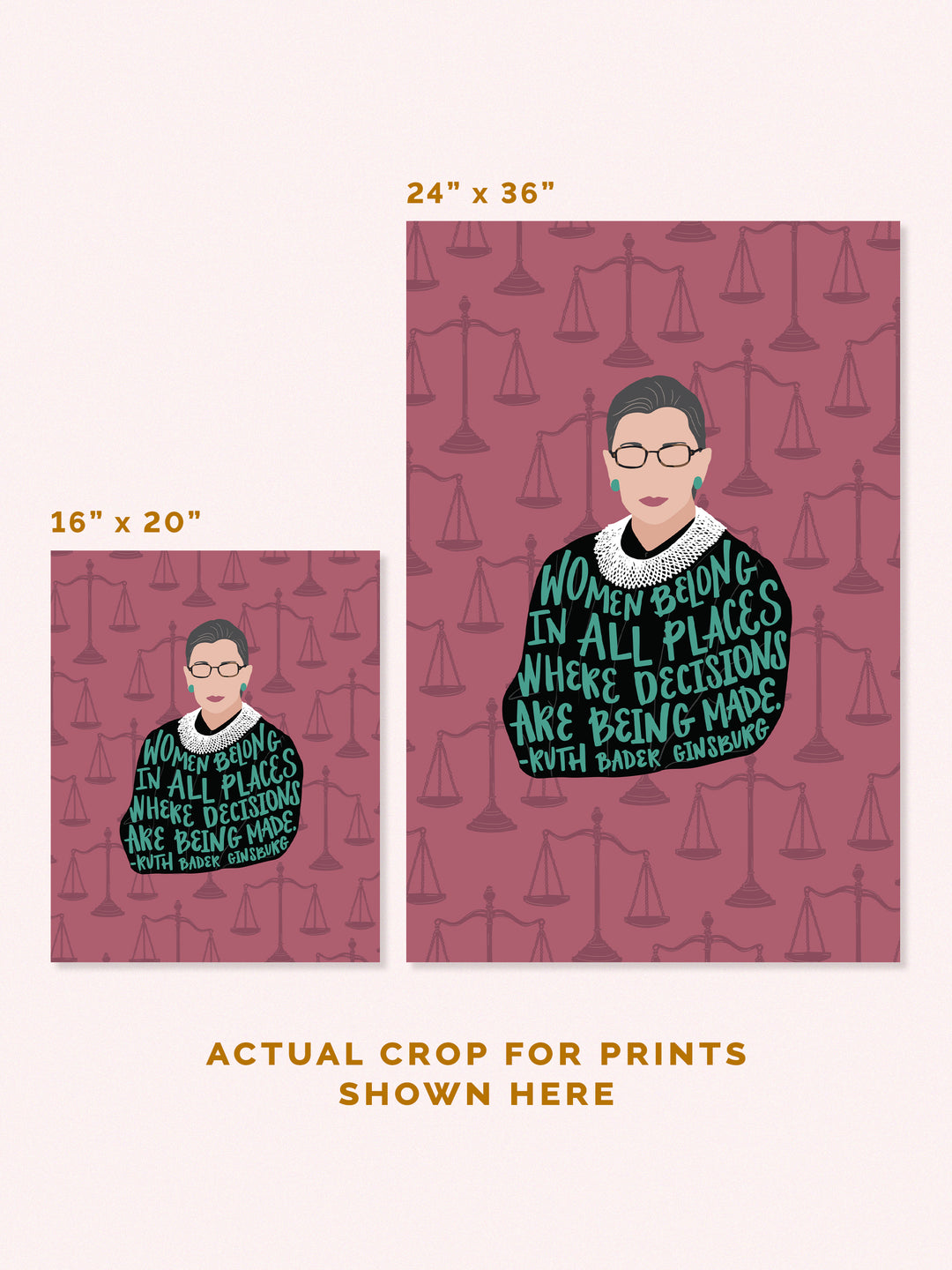 RBG Ruth Bader Ginsburg Women belong in all places quote poster, sizes 16" x 20" and 24" x 36" Ruth Bader Ginsburg art