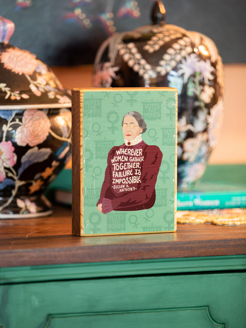 Susan B. Anthony 5x7 wood art in dining room on buffet. Susan B Anthony art