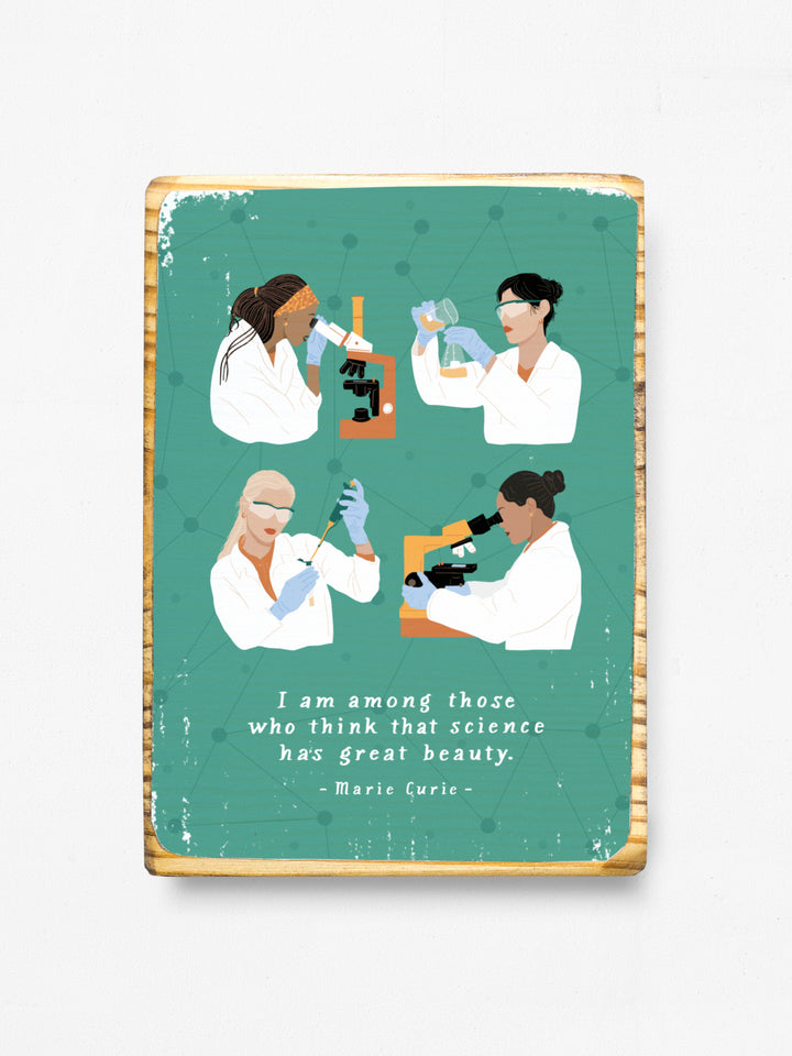 Women in Science illustration with Marie Curie quote, image transfer on wood